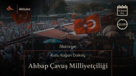 Kutlu Kağan Dalkılıç, Abluka'nın bu bölümünde ahbap çavuş milliyetçiliğine odaklanıyor.