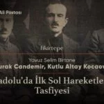 Yavuz Selim Birtane, Bab-ı Ali Postası'nın bu bölümünde Kutlu Altay Kocaova ve Burak Candemir ile Anadolu'da ilk sol hareketler ve tasfiyesine odaklanıyor.