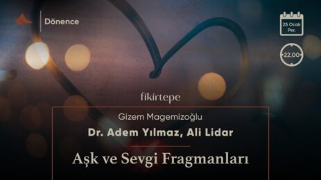 Aşk ve Sevgi Fragmanları | Gizem Magemizoğlu, Dr. Adem Yılmaz, Ali Lidar | Dönence #11