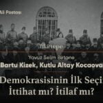 Türk Demokrasisinin İlk Seçimleri: İttihat mı? İtilaf mı? | Kutlu Altay Kocaova, Bartu Kizek