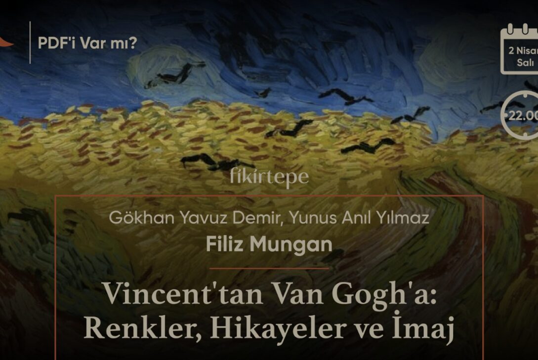 Vincent'tan Van Gogh'a: Renkler, Hikayeler ve İmaj | Filiz Mungan | PDF'i Var mı? #5