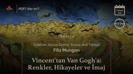 Vincent'tan Van Gogh'a: Renkler, Hikayeler ve İmaj | Filiz Mungan | PDF'i Var mı? #5